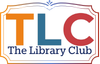 TLC: the Library Club