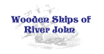 Back To Wooden Ships Of River John